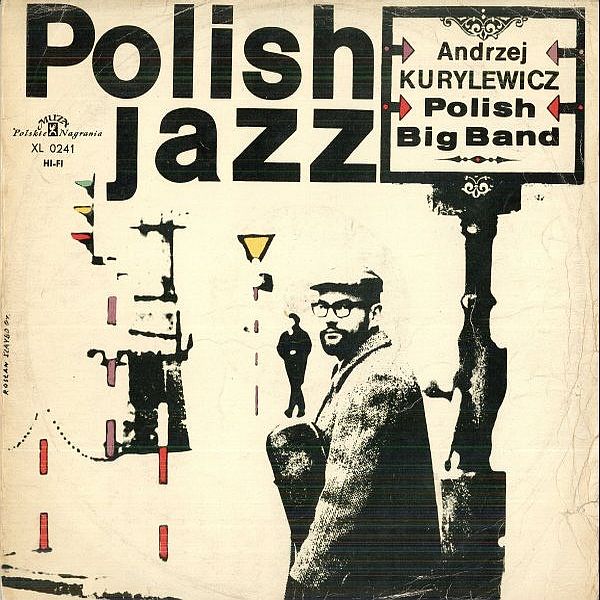 https://www.discogs.com/release/8150410-Andrzej-Kurylewicz-Polish-Radio-Big-Band