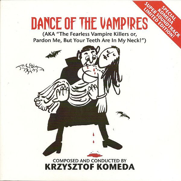 https://www.discogs.com/release/5664333-Krzysztof-Komeda-Dance-Of-The-Vampires-AKA-The-Fearless-Vampire-Killers-Or-Pardon-Me-But-Your-Teeth-