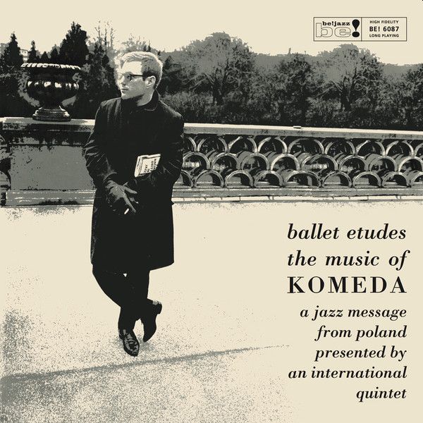 https://www.discogs.com/release/6672983-Komeda-Ballet-Etudes-The-Music-Of-Komeda-A-Jazz-Message-From-Poland-Presented-By-An-International-Qu