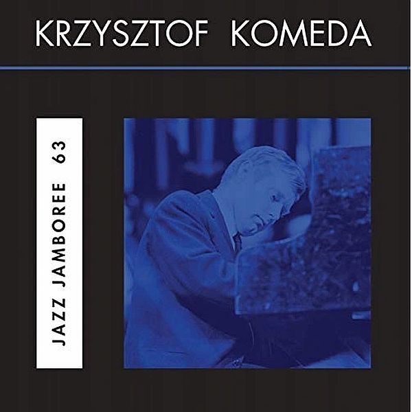 https://www.discogs.com/release/14625358-Krzysztof-Komeda-Jazz-Jamboree-63
